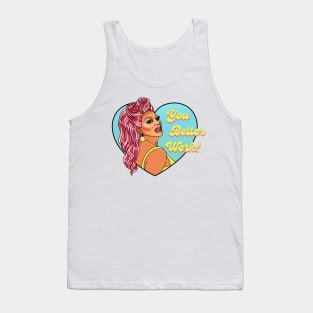 You Better Werk! Tank Top